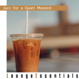 Jazz for a Quiet Moment