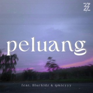peluang (feat. BlurKidz & qmieyyy)