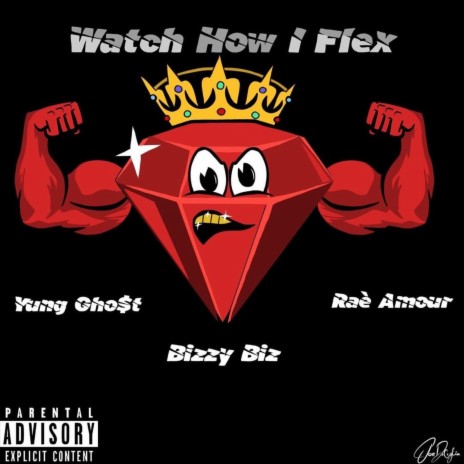 Watch How I Flex ft. Yung Gho$t & Raè Amour