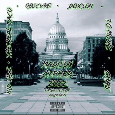 Madison Cypher 2022 ft. Chas, Doxson, Obscure, TG Music & TheRealTaco