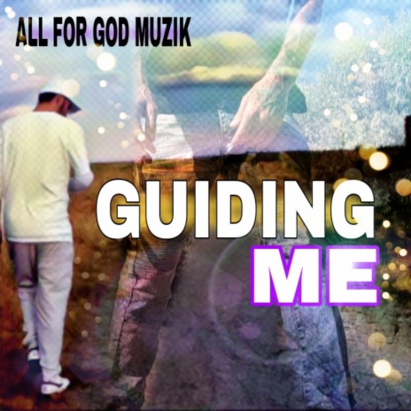 GUIDING ME | Boomplay Music