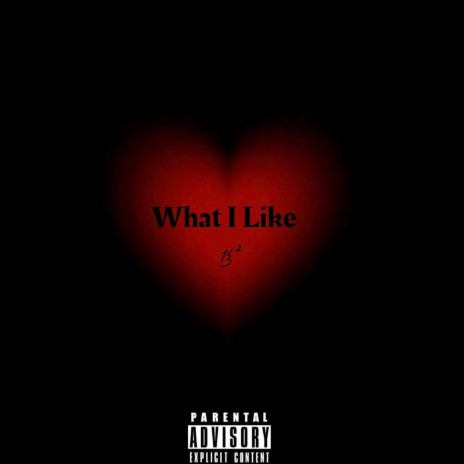 What I Like | Boomplay Music