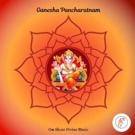 Ganesha Pancharatnam | Boomplay Music