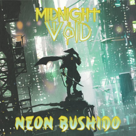 Neon Bushido | Boomplay Music