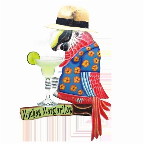 Muchas Margaritas | Boomplay Music