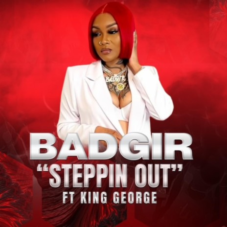 Steppin Out ft. King George | Boomplay Music