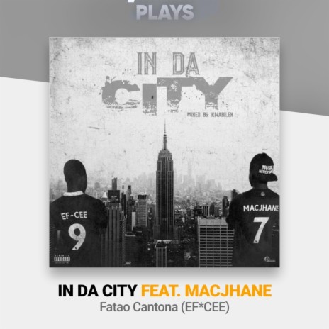 IN DA CITY ft. MacJhane | Boomplay Music