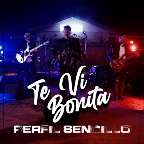 Te Vi Bonita | Boomplay Music