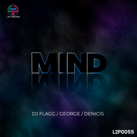 Mind ft. George & Denicis