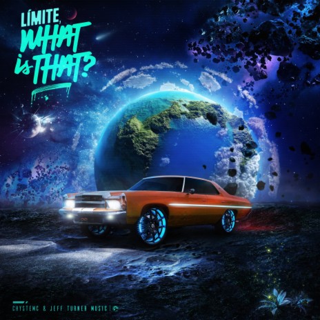 Límite, What Is That? ft. Jeff Turner Musik & Nass G | Boomplay Music