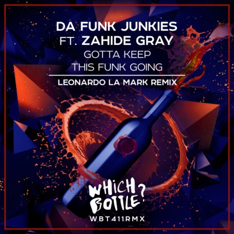 Gotta Keep This Funk Going (Leonardo La Mark Remix) ft. Zahide Gray