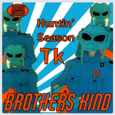 Huntin' Season TK (Teddy Kruger Version)