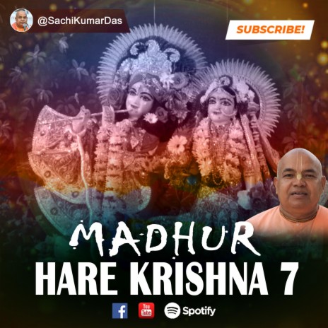 Madhur Hare Krishna 7