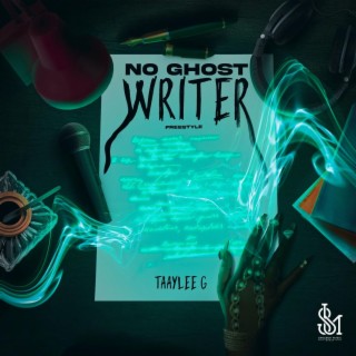 NO GHOST WRITER lyrics | Boomplay Music