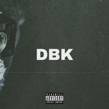 DBK (Death By Kush) | Boomplay Music