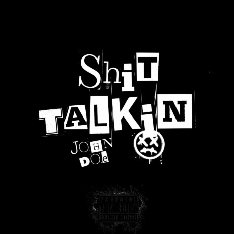 Shit Talkin | Boomplay Music