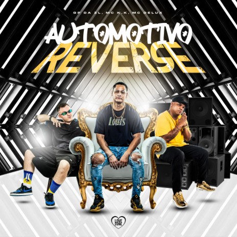 Automotivo Reverse ft. MC Delux, MC K.K & Love Funk | Boomplay Music