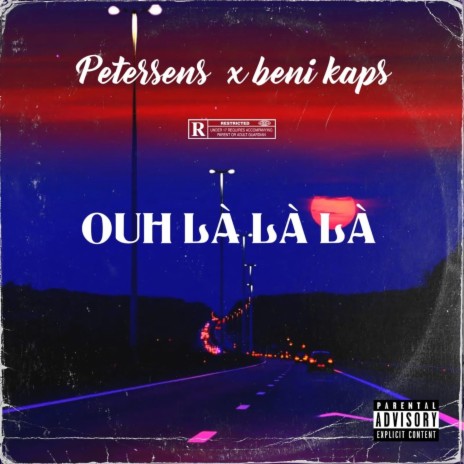 Ouh la la ft. Béni kaps & Petersen’s | Boomplay Music