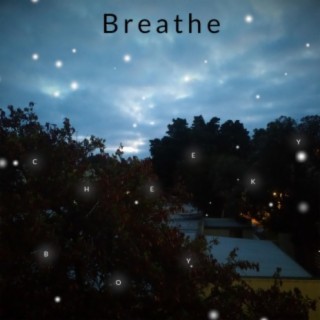 Breathe