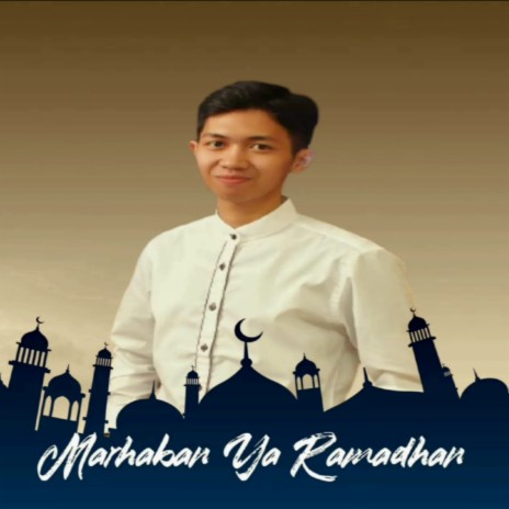 Marhaban Ya Ramadhan | Boomplay Music