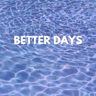 Better Days