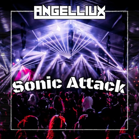 Sonic Attack | Boomplay Music
