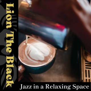 Jazz in a Relaxing Space