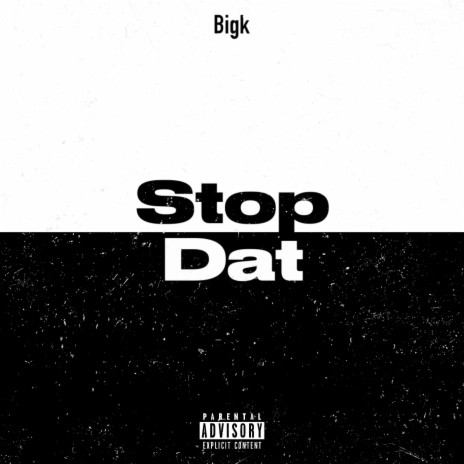 Stop dat | Boomplay Music