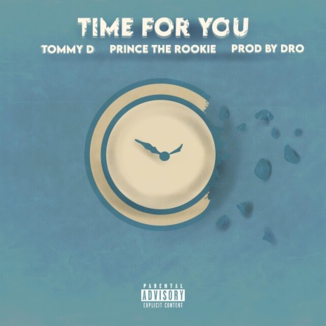 Time for you ft. Prince the rookie | Boomplay Music
