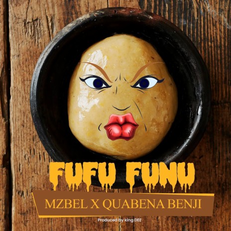 Fufu Funu ft. Quabena Benji | Boomplay Music