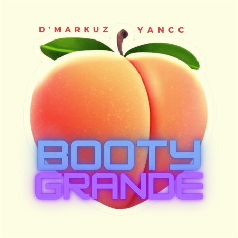 Booty Grande | Boomplay Music