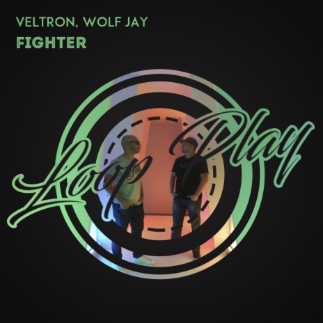 Fighter (Radio Mix) ft. Wolf Jay | Boomplay Music