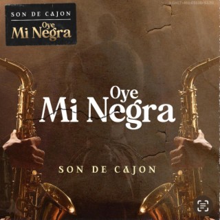 OYE MI NEGRA