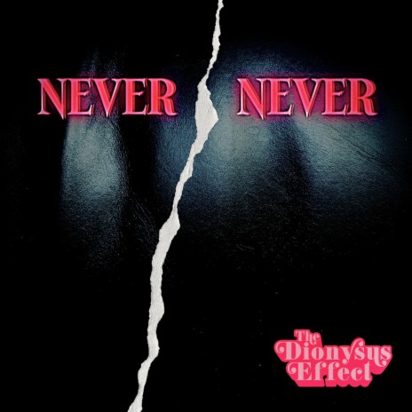 Never Never | Boomplay Music