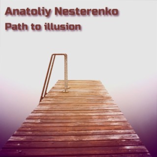 Path to illusion (original mix)
