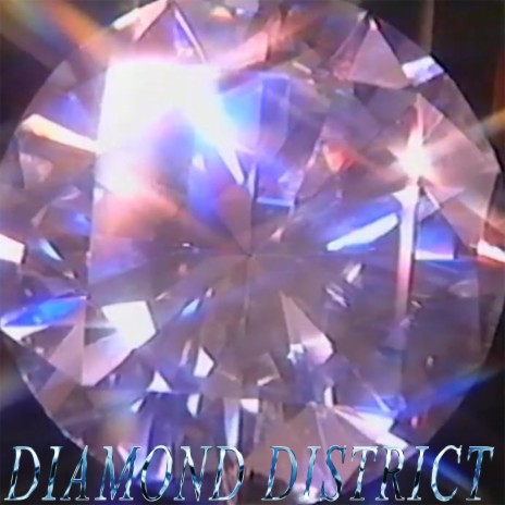 Diamond District ft. KevinTheCreep | Boomplay Music