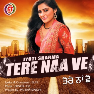 Tere Naa Ve