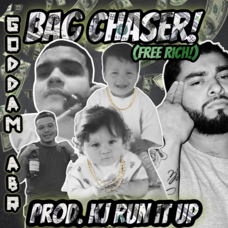 Bag Chaser! (Free Rich!) | Boomplay Music