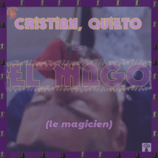 EL MAGO (le Magicien) (Radio Edit)