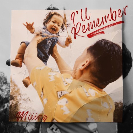 I'll Remember | Boomplay Music