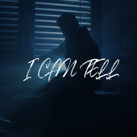 I CAN TELL | Boomplay Music