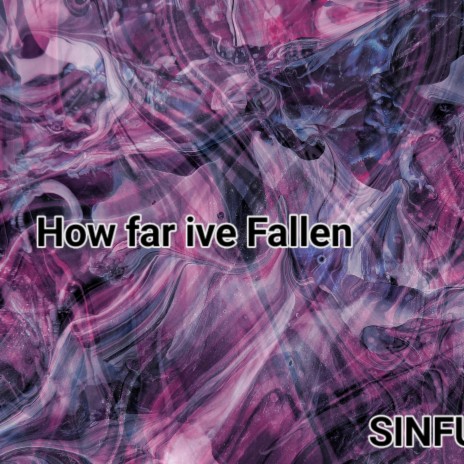 How far ive fallen | Boomplay Music