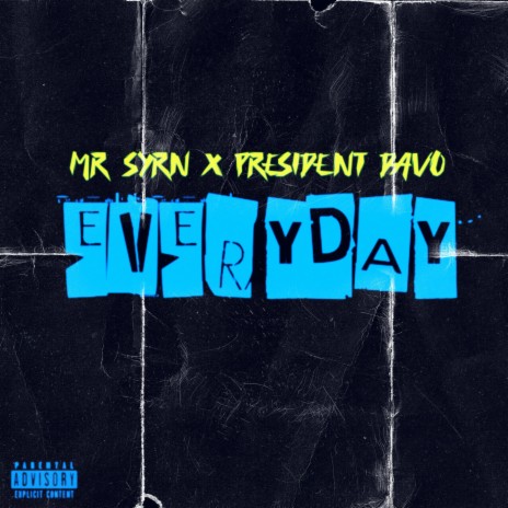 EVERYDAY ft. President Davo | Boomplay Music