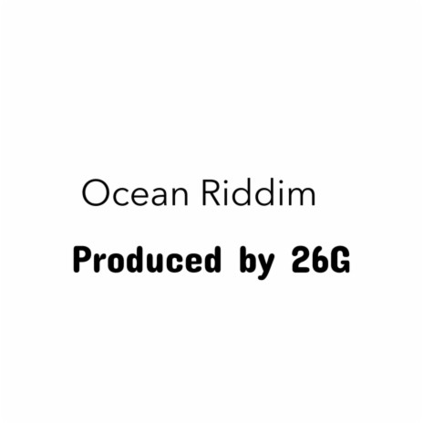 Ocean Riddim | Boomplay Music