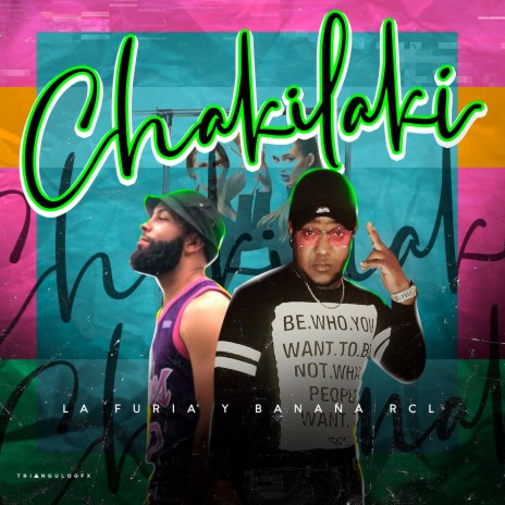 Chakilaki ft. La Furia | Boomplay Music