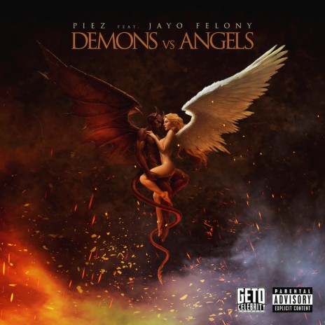 Demons Vs Angels (feat. Jayo Felony) | Boomplay Music