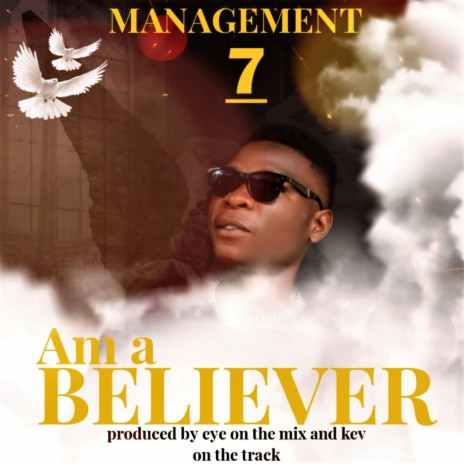 Management 7 Medicines --Am a Believer | Boomplay Music