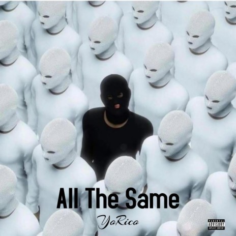All The Same | Boomplay Music