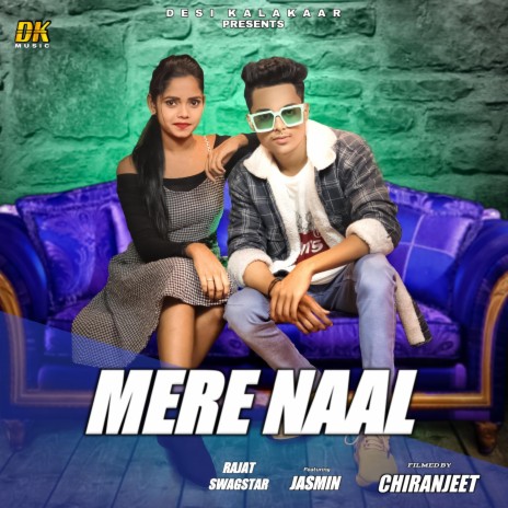 MERE NAAL | Boomplay Music