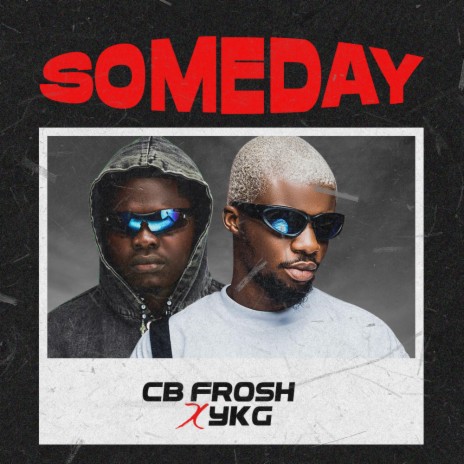 Someday ft. Ykg | Boomplay Music